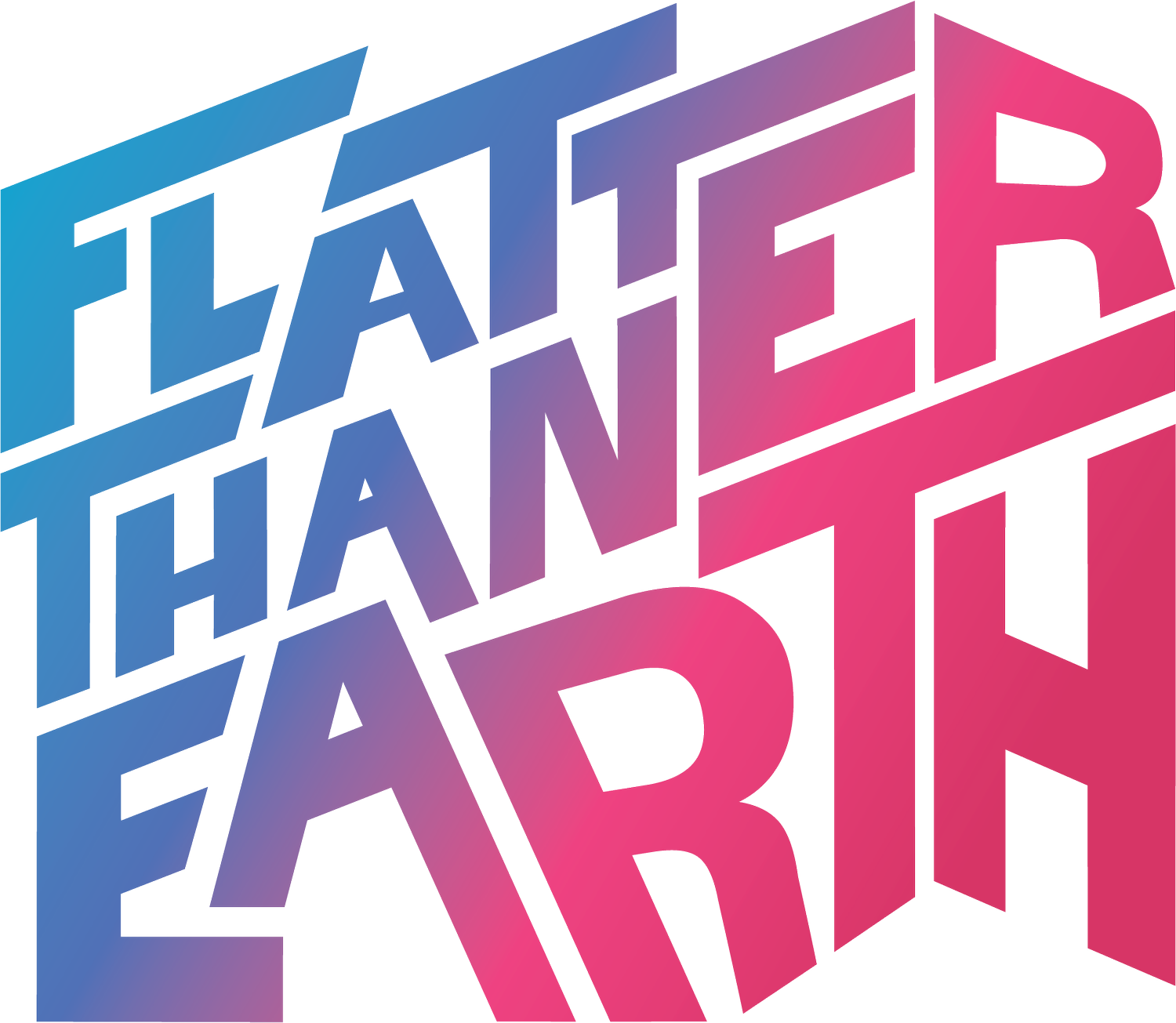 Flatter than Earth